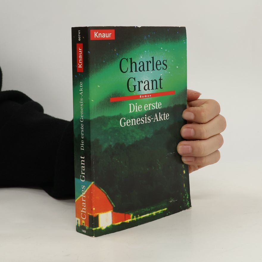 Charles Grant Die erste Genesis-Akte