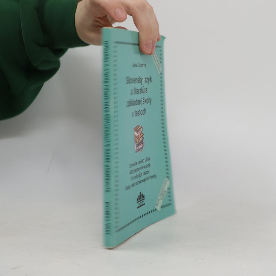 Jana Csibová Slovenský jazyk a literatúra základnej školy v testoch