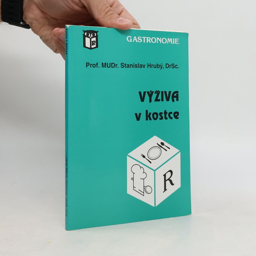 Stanislav Hrubý Výživa v kostce