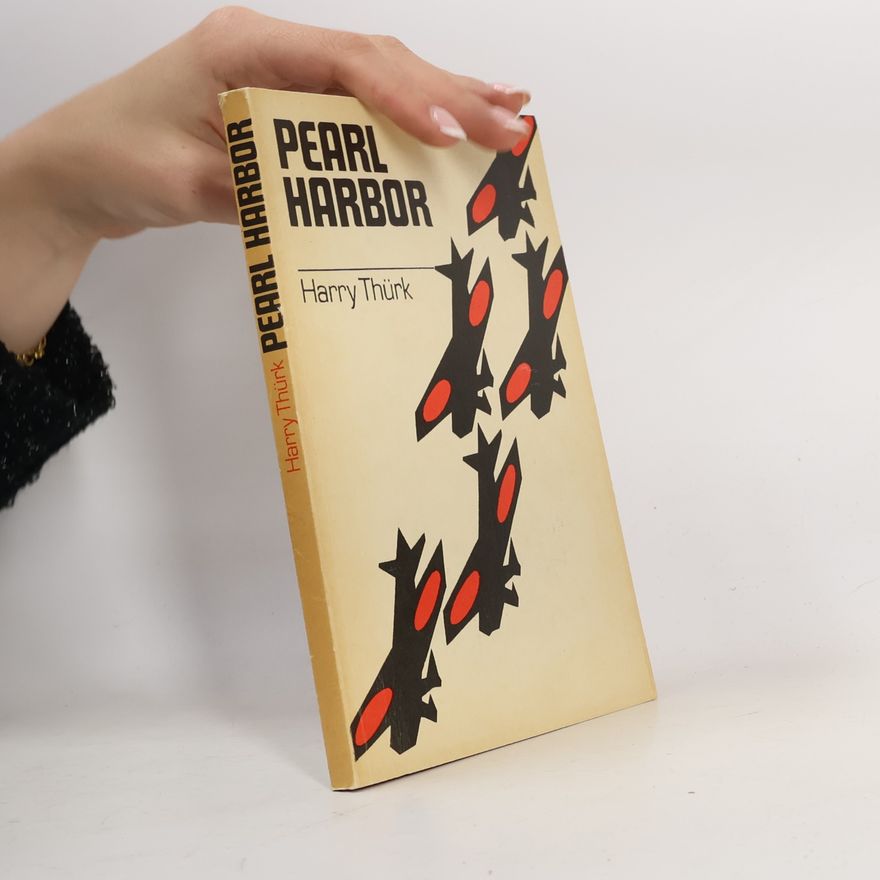 Harry Thürk Pearl Harbor
