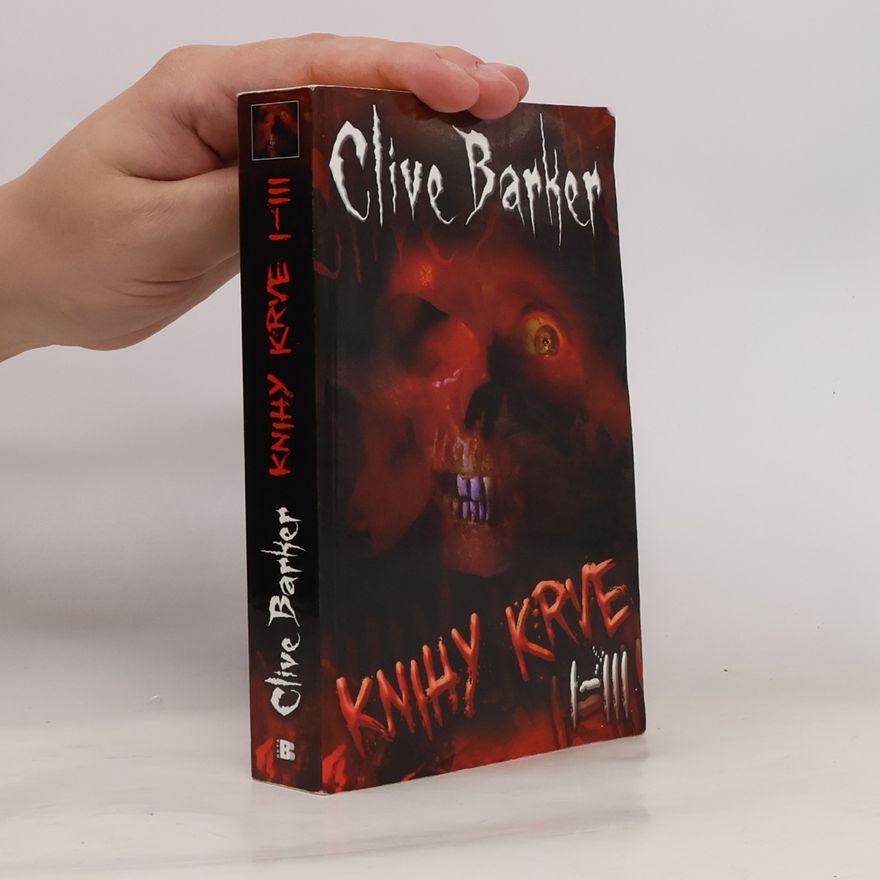 Clive Barker Knihy krve I-III