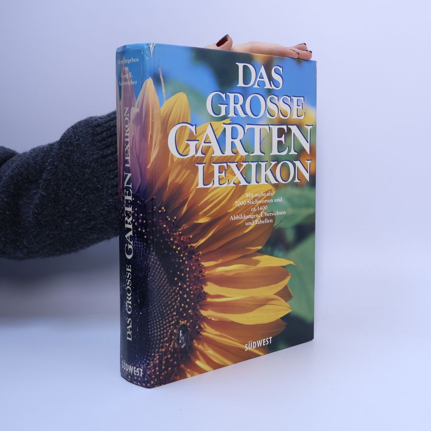 Georg E. Siebeneicher Das grosse Gartenlexikon