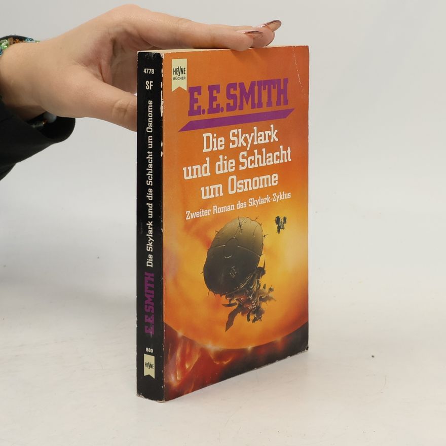 Edward E. Smith Die Skylark und die Schlacht um Osnome