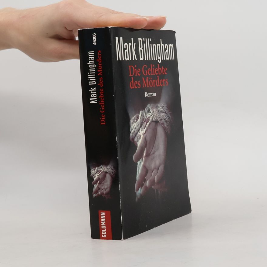 Mark Billingham Die Geliebte des Mörders. Roman