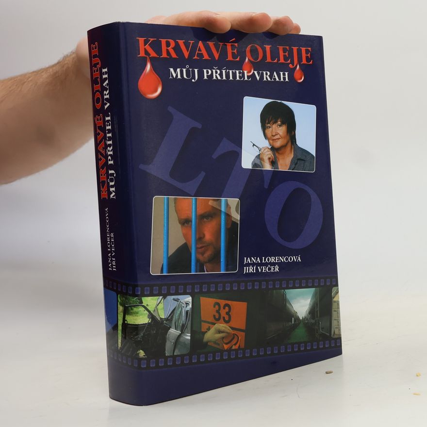 Jiří Večeř Krvavé oleje
