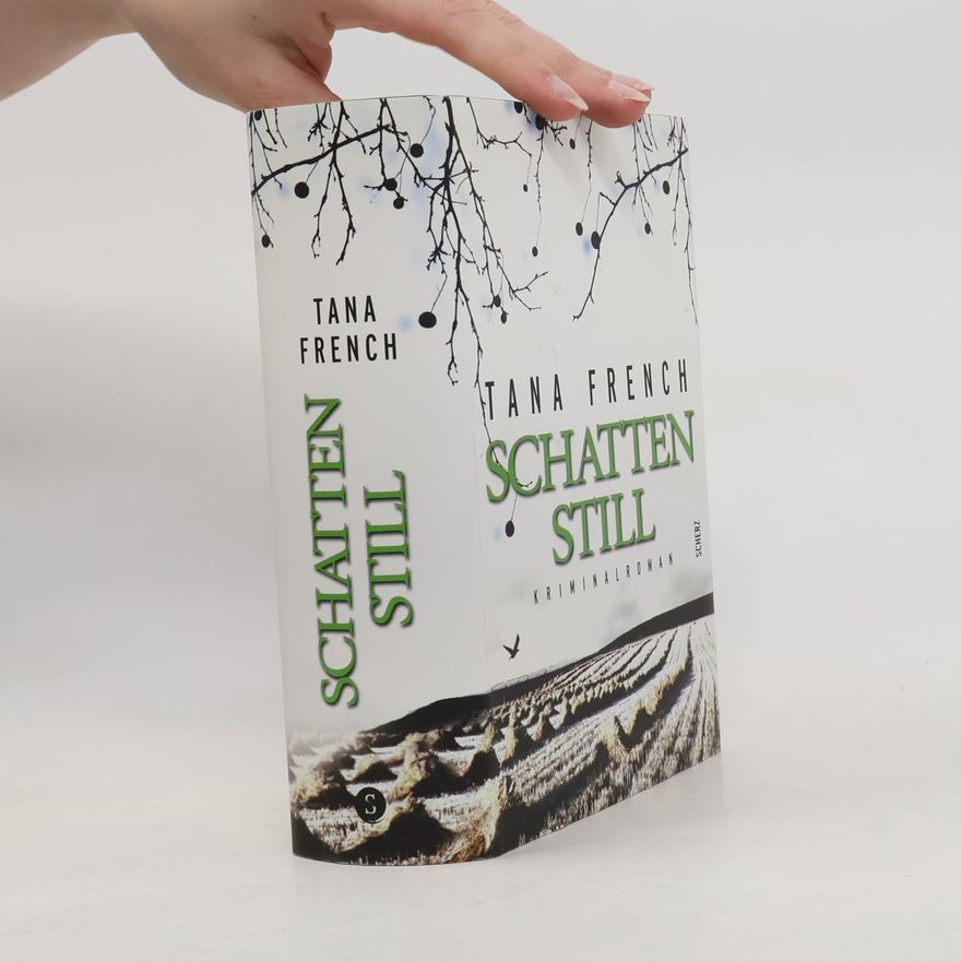 Tana French Schattenstill