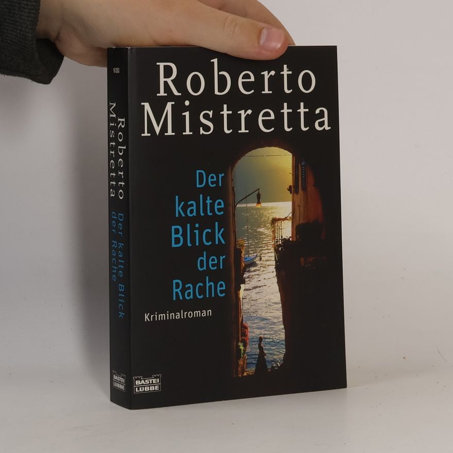 Roberto Mistretta Der kalte Blick der Rache