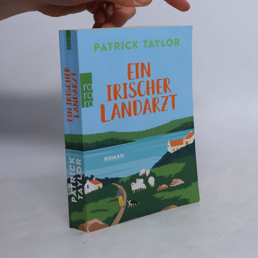 Patrick Taylor Ein irischer Landarzt