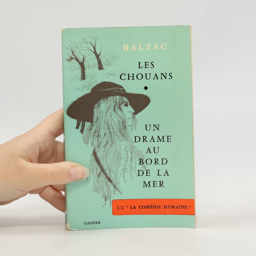 Balzac Les Chouans. Un drame au bord de la mer 1