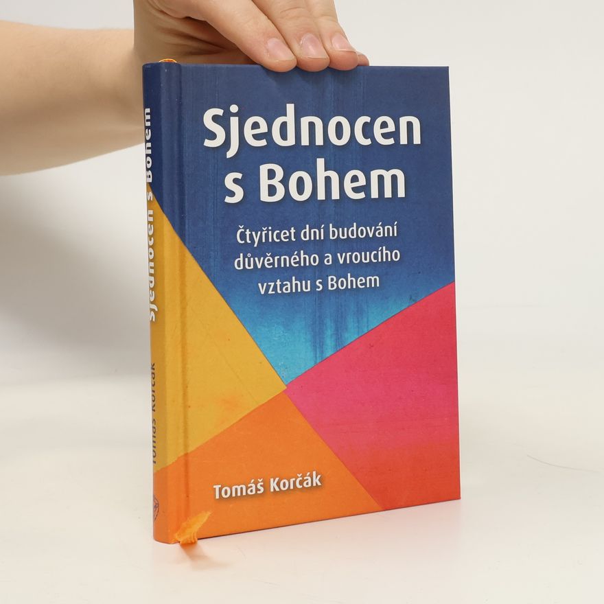 Tomáš Korčák Sjednocen s Bohem