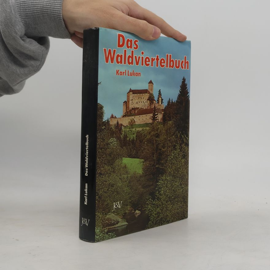Karl Lukan Das Waldviertelbuch