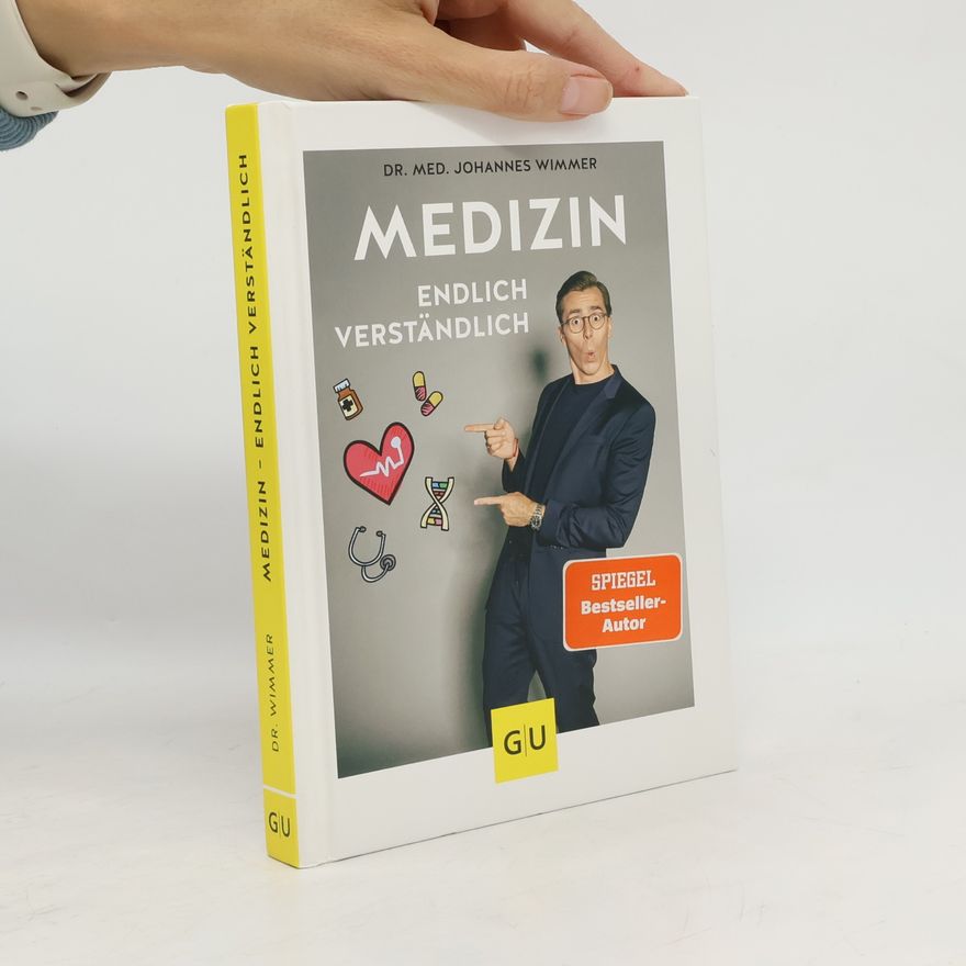 Johannes Wimmer Medizin - endlich verständlich