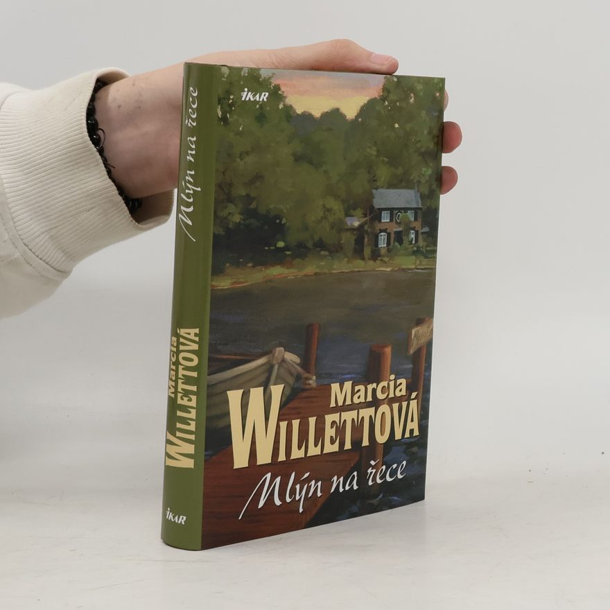 Marcia Willett Mlýn na řece