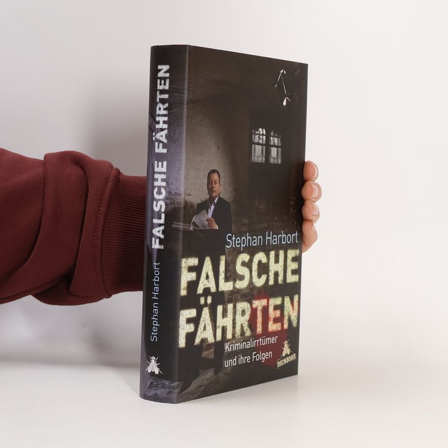 Stephan Harbort Falsche Fährten
