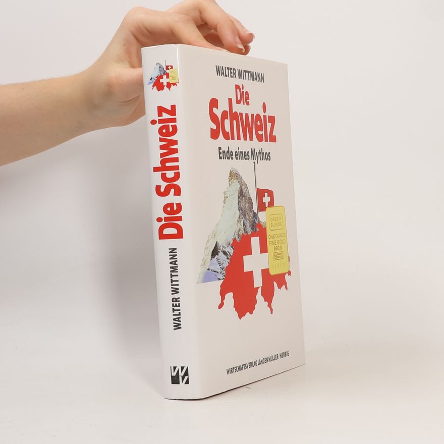 Walter Wittmann Die Schweiz