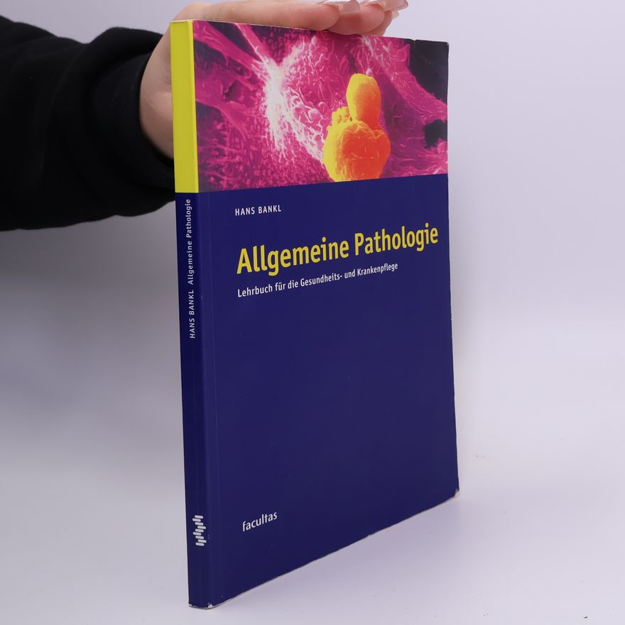 Hans Bankl Allgemeine Pathologie