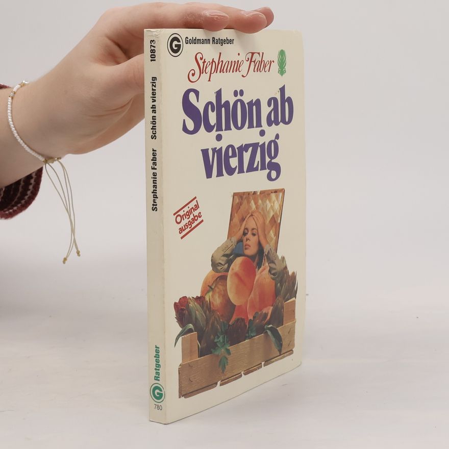 Stephanie Faber Schön ab vierzig