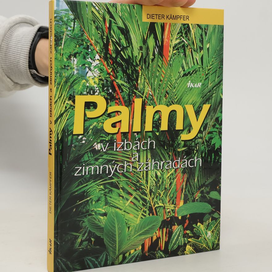 Dieter Kämpfer Palmy v izbách a zimných zahradách