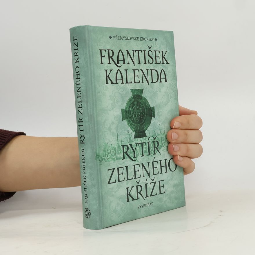 František Kalenda Rytíř zeleného kříže