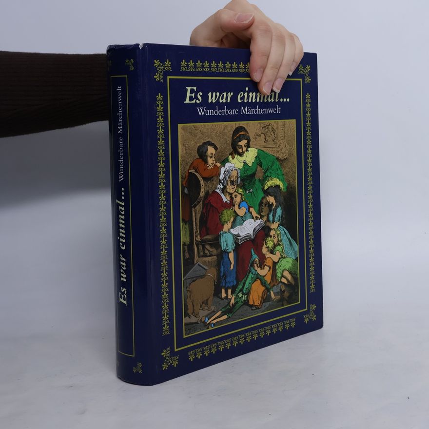 Autores varios Es war einmal... Wunderbare Märchenwelt