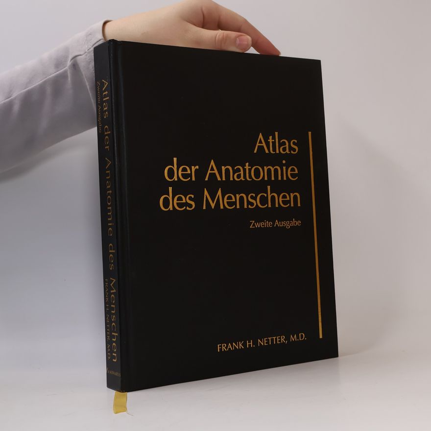 Frank H. Netter Atlas der Anatomie des Menschen