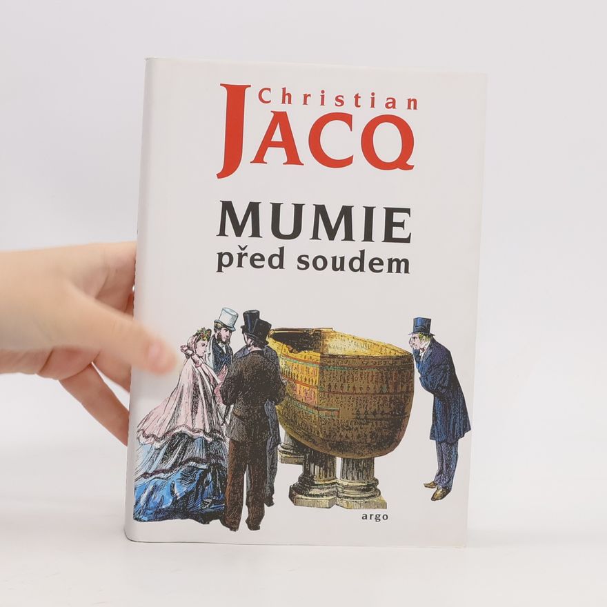 Christian Jacq Mumie před soudem