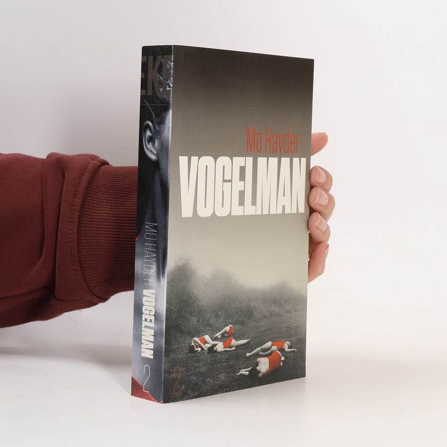 Mo Hayder Vogelman 2