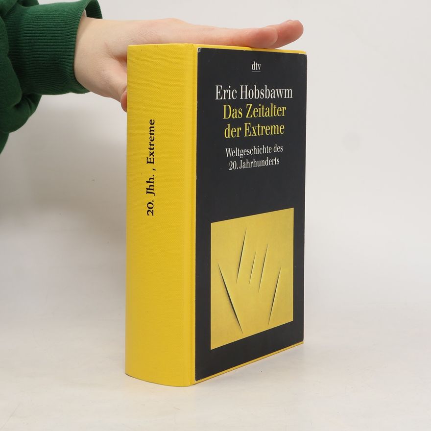 Eric Hobsbawm Das Zeitalter der Extreme