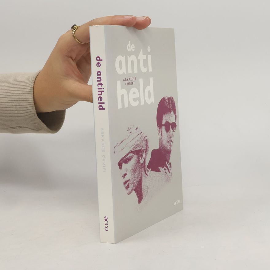 Abkader Chrifi De Antiheld