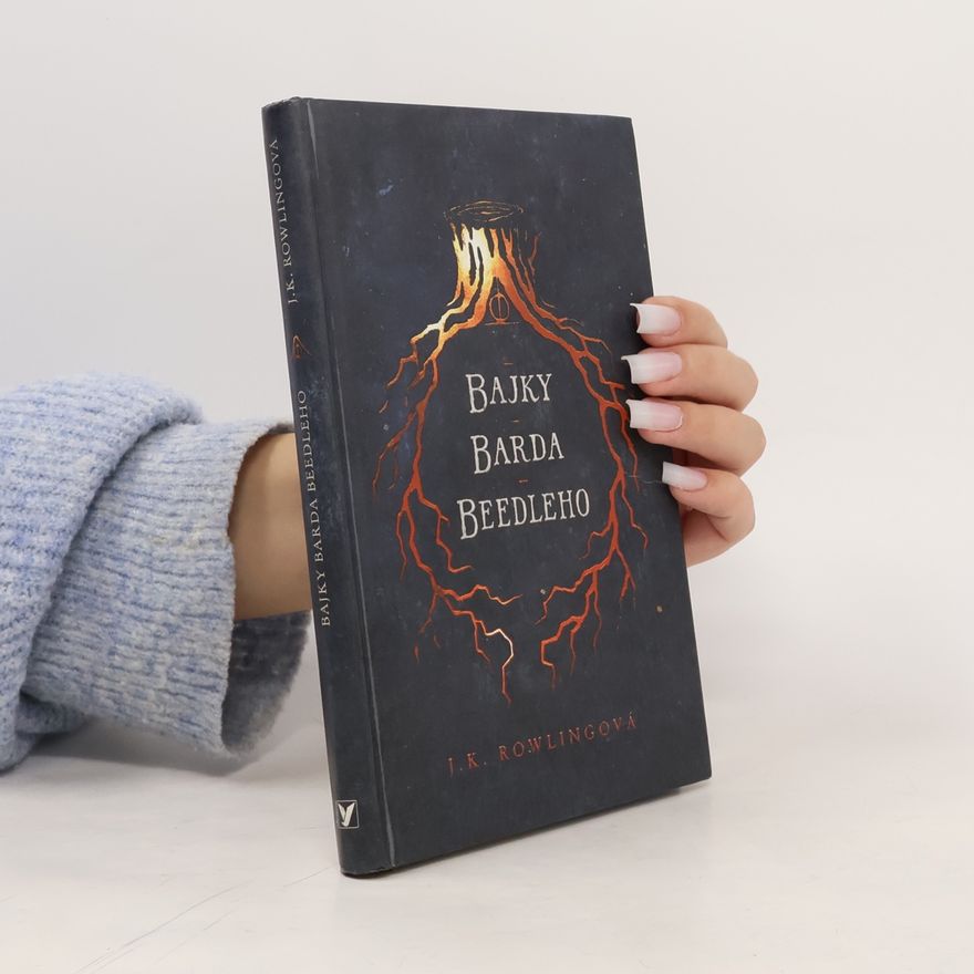 J. K. Rowling Bajky barda Beedleho