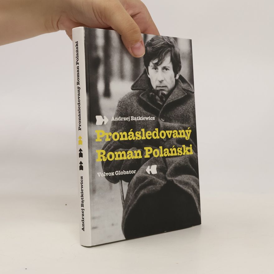 Andrzej Bątkiewicz Pronásledovaný Roman Polański