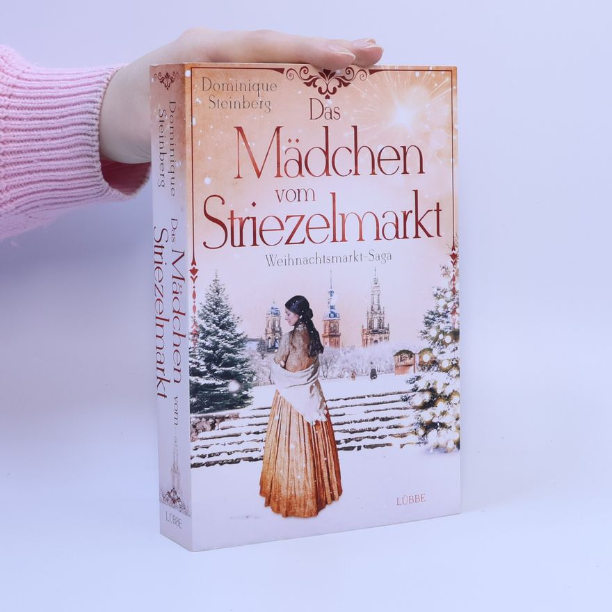 Dominique Steinberg Das Mädchen vom Striezelmarkt