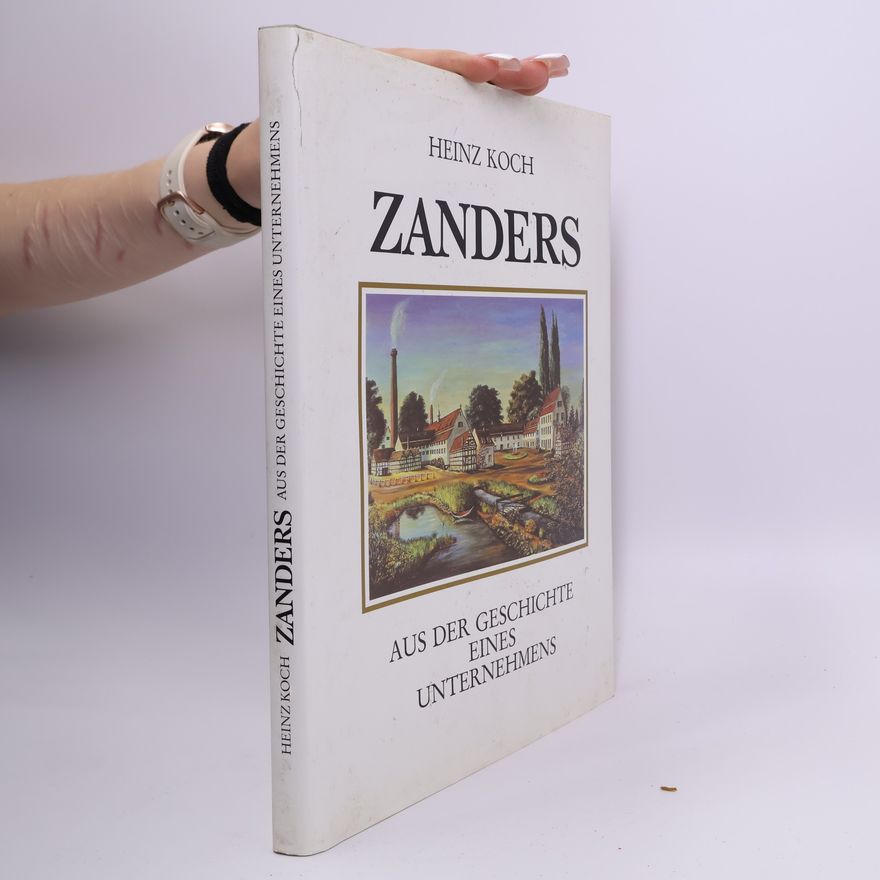 Heinz Koch Zanders. Aus der Geschichte eines Unternehmens