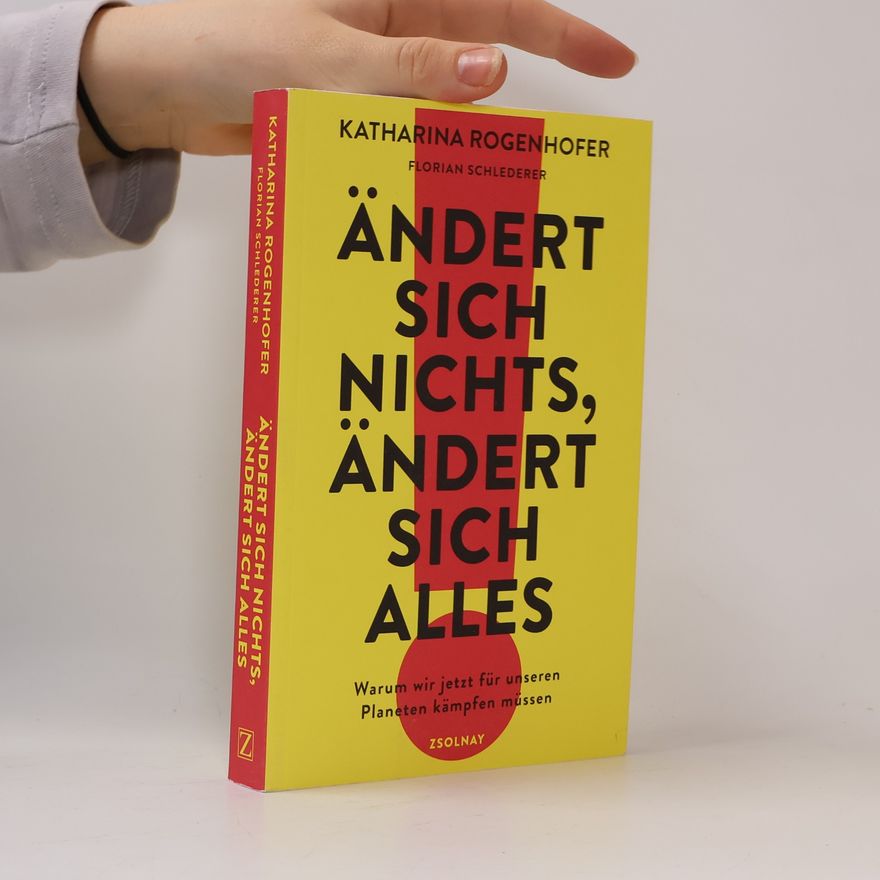 Katharina Rogenhofer Ändert sich nichts, ändert sich alles