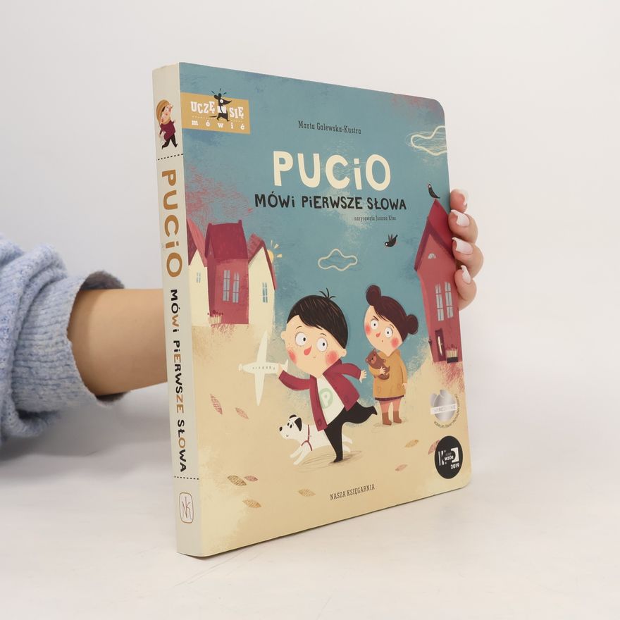 Marta Galewska-Kustra Uczę się mówić: Pucio mówi pierwsze słowa