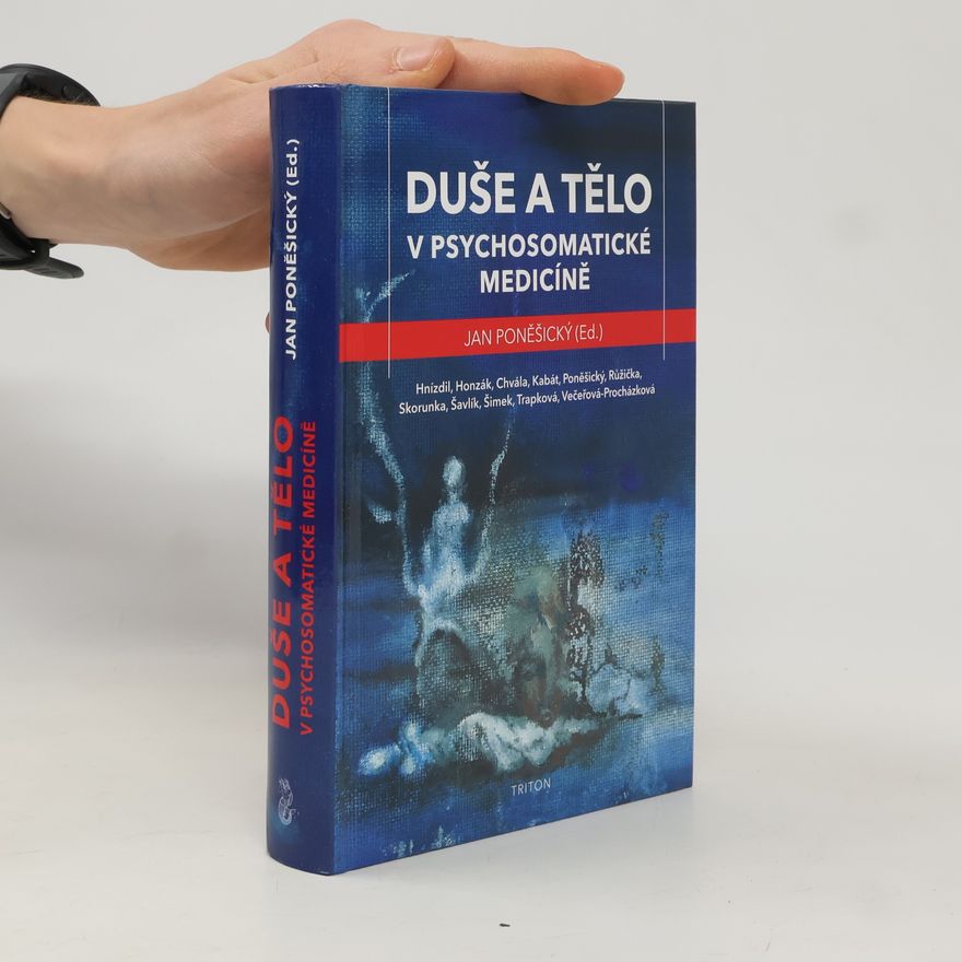 David Skorunka Duše a tělo v psychosomatické medicíně