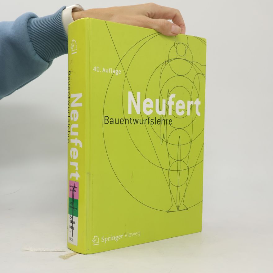 Ernst Neufert Bauentwurfslehre