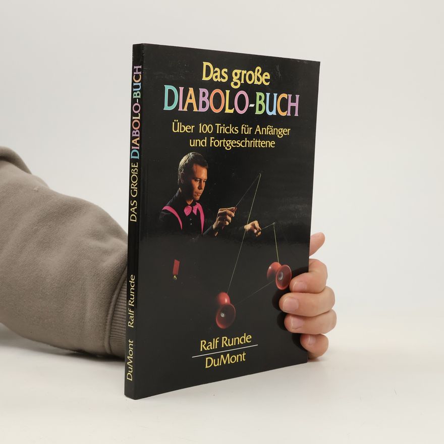 Ralf Runde Das große Diabolo-Buch