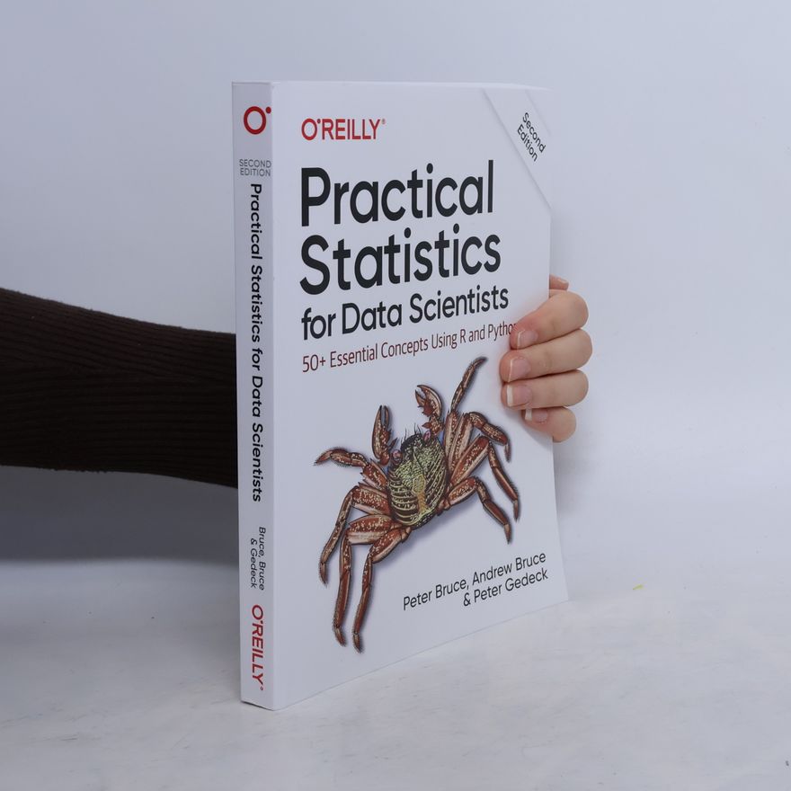 Peter Bruce Practical Statistics for Data Scientists