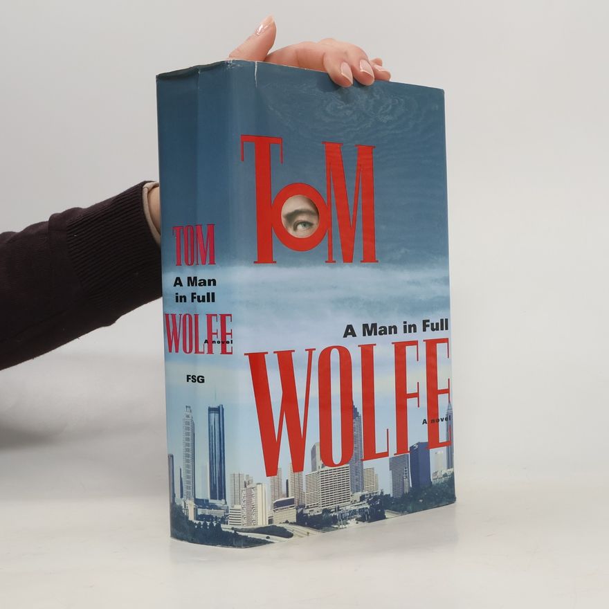 Tom Wolfe A Man in Full