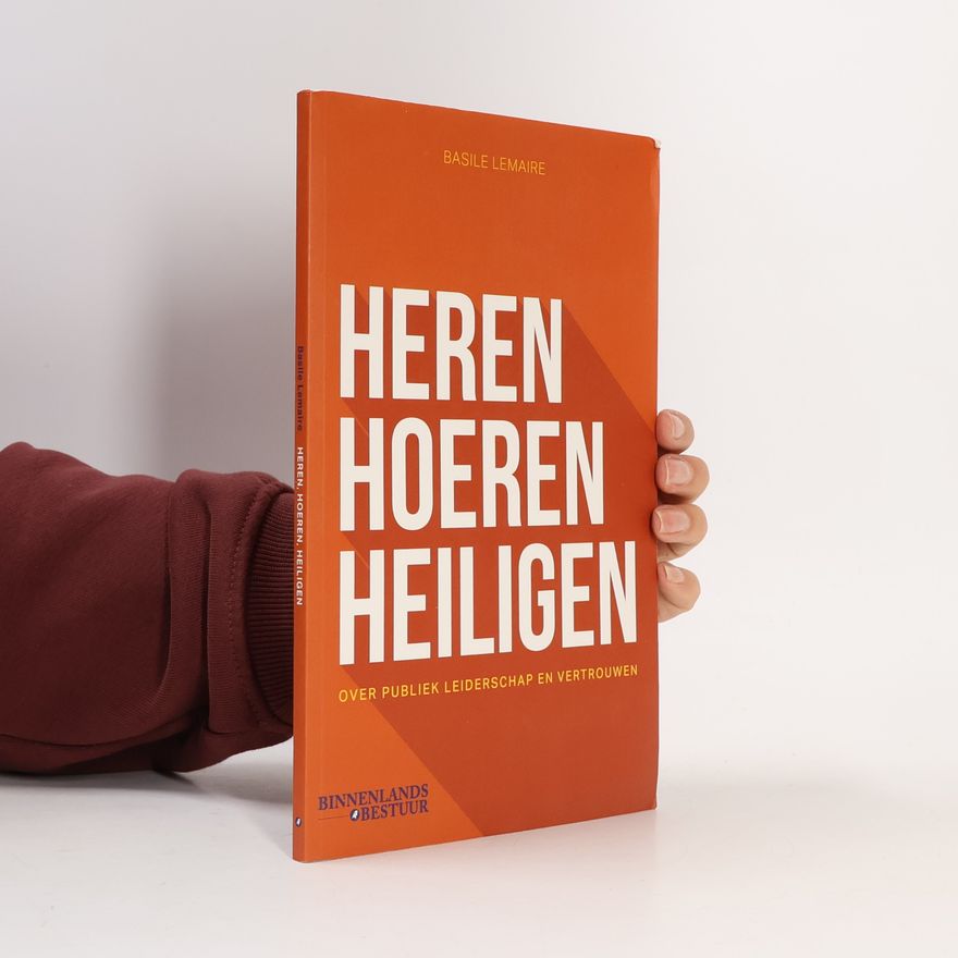 Basile Lemaire Heren, hoeren, heiligen