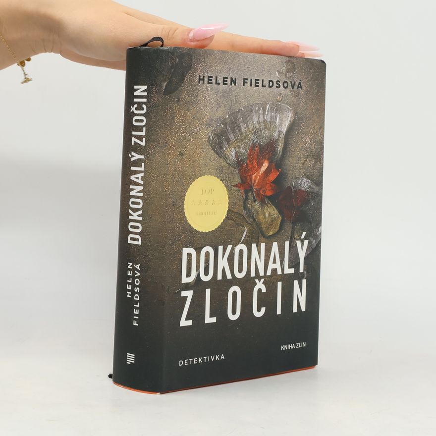 Helen Fields Dokonalý zločin