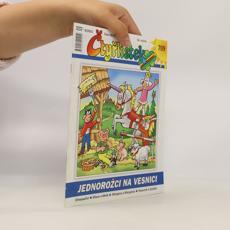 Jaroslav Němeček Čtyřlístek 709. 9/2021. Jednorožci na vesnici