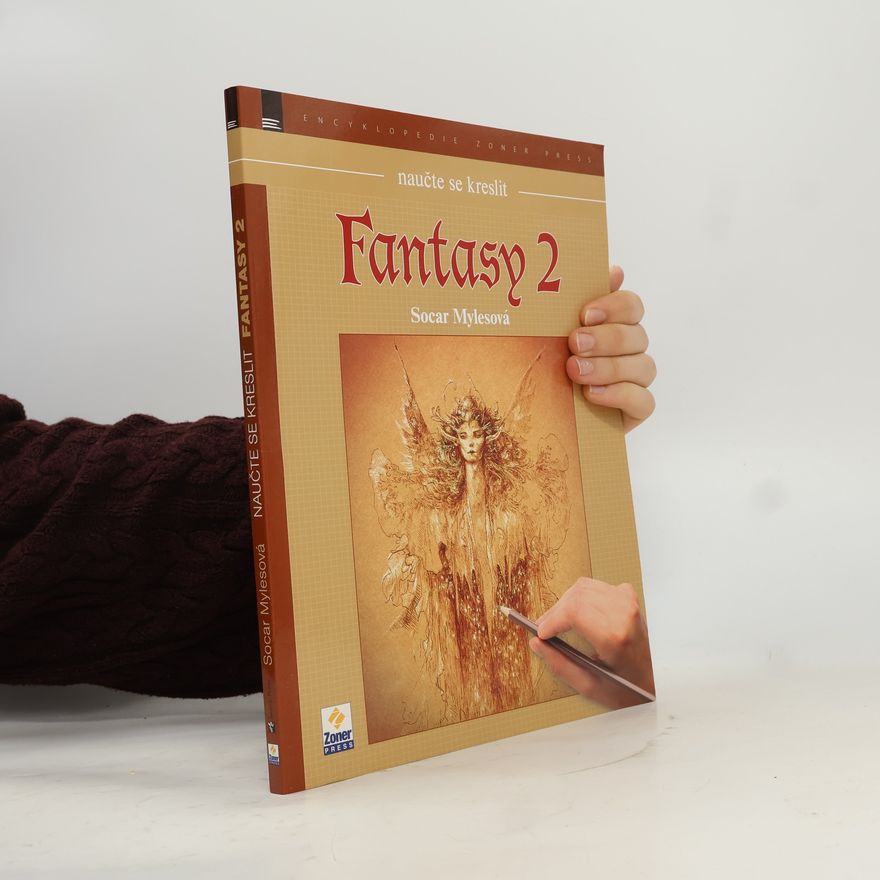 Socar Mylesová Naučte se kreslit: Fantasy 2