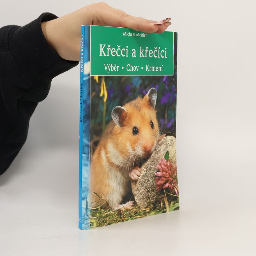 Michael Mettler Křečci a křečíci