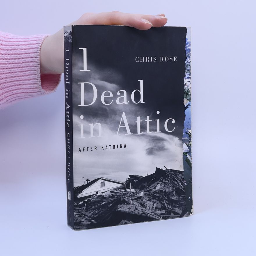 Chris Rose 1 Dead in Attic