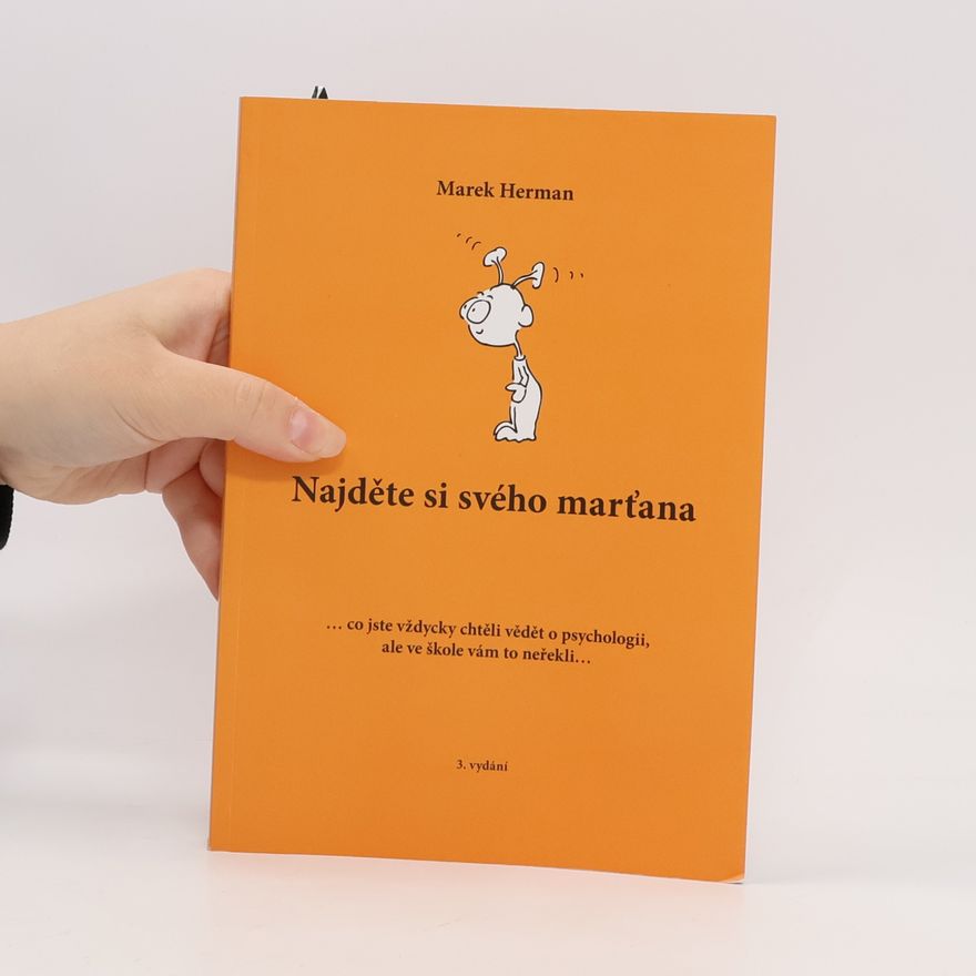 Marek Herman Najděte si svého marťana