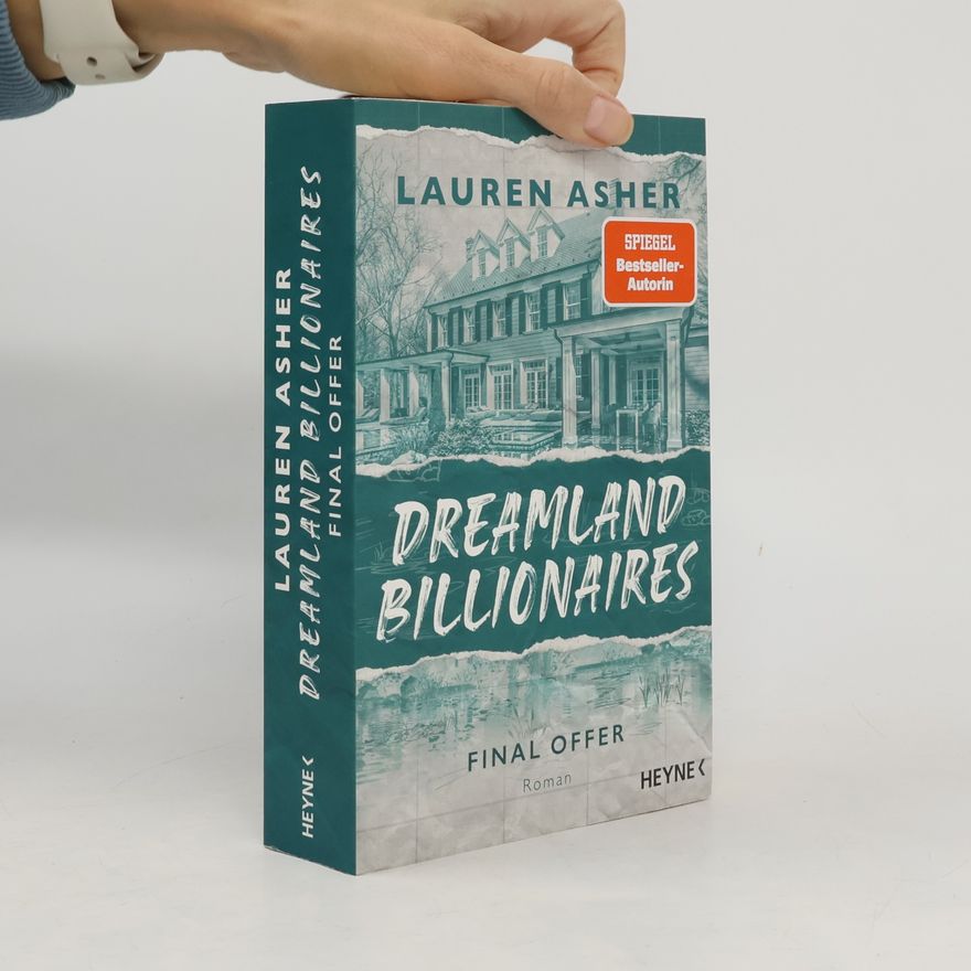 Lauren Asher Dreamland Billionaires - Final Offer