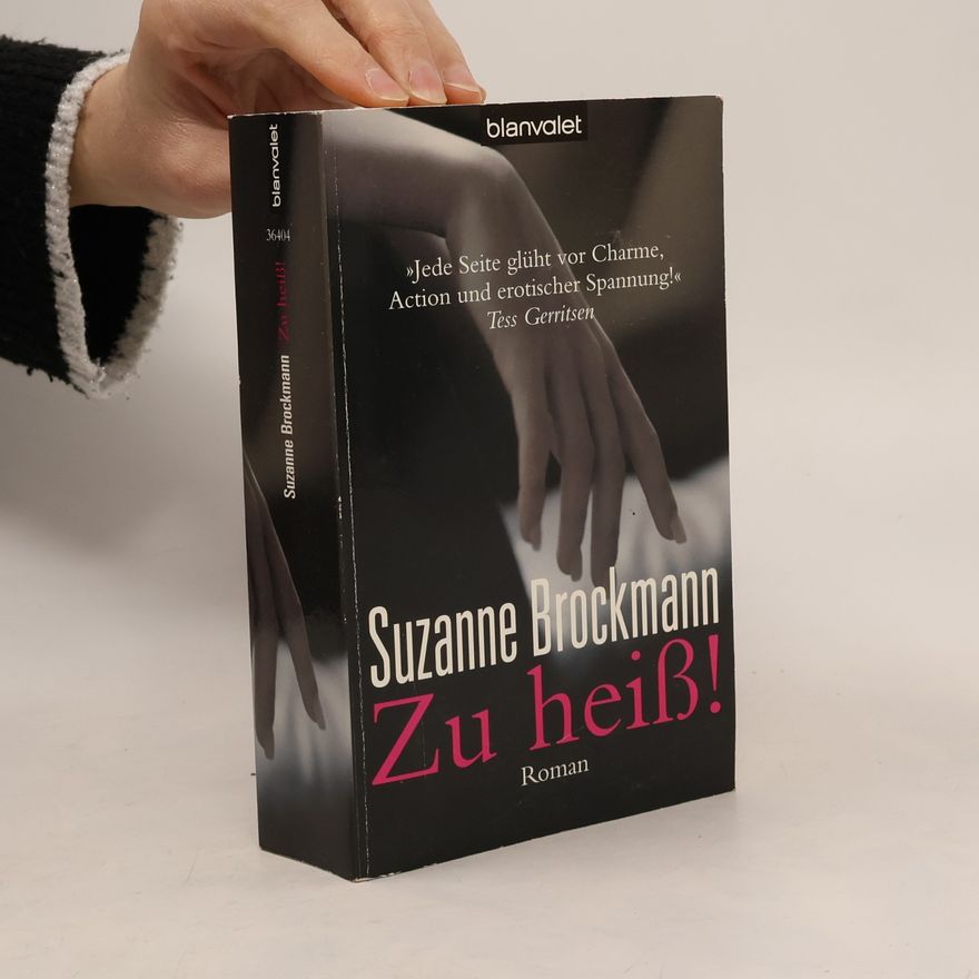 Suzanne Brockmann Zu heiß!