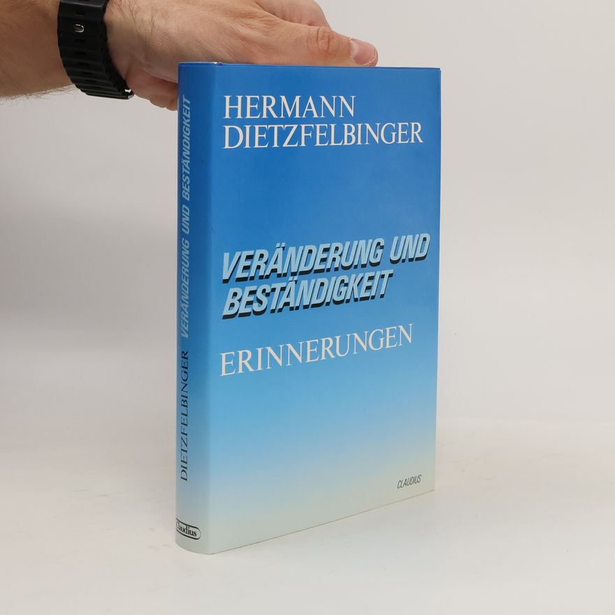 Hermann Dietzfelbinger Veränderung und Beständigkeit